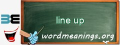 WordMeaning blackboard for line up